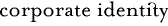 corporate identity